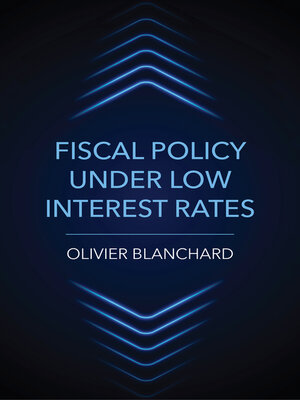 cover image of Fiscal Policy under Low Interest Rates